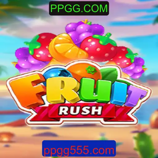 Explorando o Emocionante Jogo FruitRush do PPGG.COM